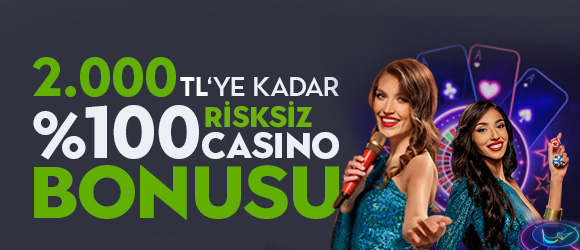 Yeni Üyelere Özel %100 Risksiz Casino 2.000 TL.